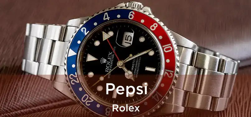  Pepsi Rolex