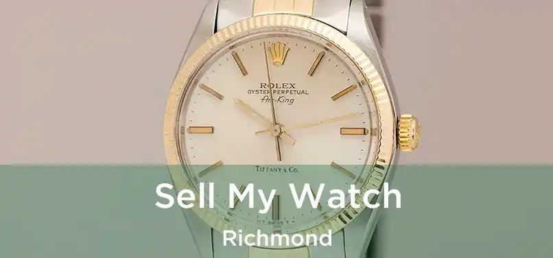  Sell My Watch Richmond