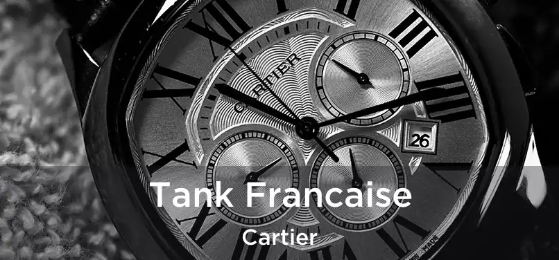  Tank Francaise Cartier